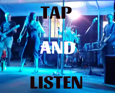 TAP AND LISTEN